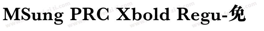 MSung PRC Xbold Regu字体转换